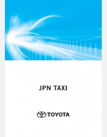 toyota jpn taxi 2021 2022 2023 & 2024 owners manual